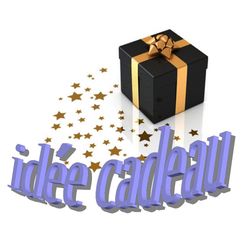 Idée cadeau